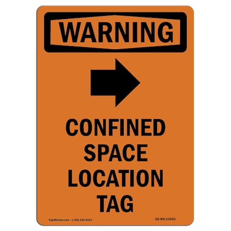 OSHA WARNING Sign, Confined Space Location W/ Symbol, 10in X 7in Rigid Plastic